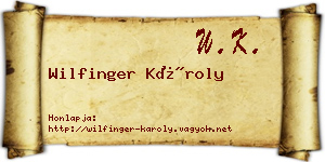 Wilfinger Károly névjegykártya